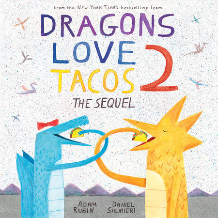 Dragons Love Tacos 2 Book: The Sequel