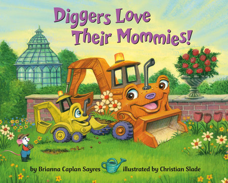 diggers love their mommies board book