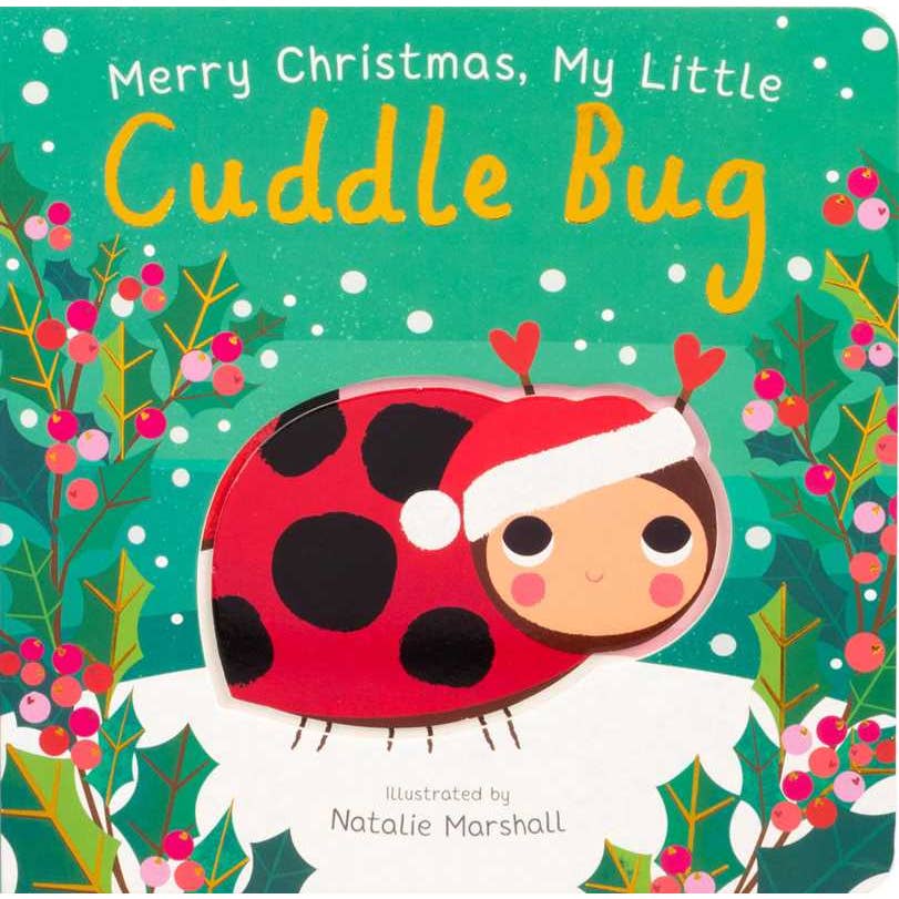 merry Christmas my little cuddle bug board book