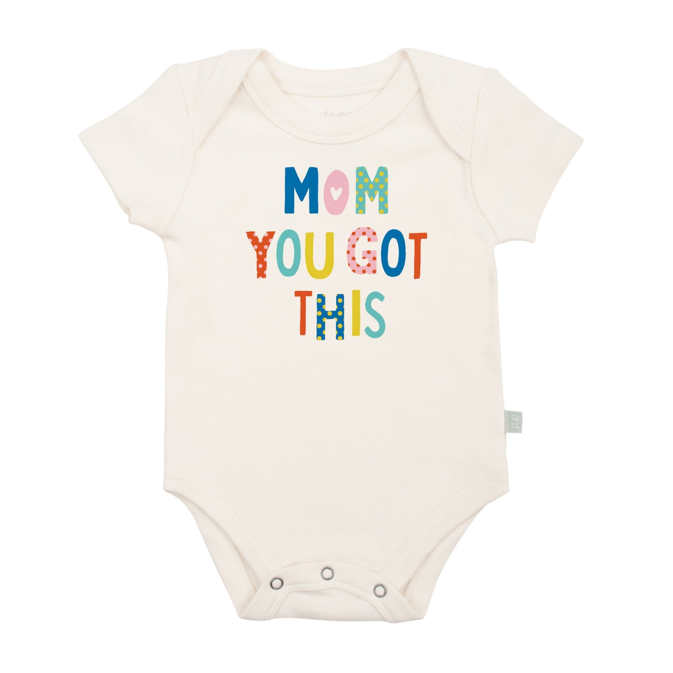 mom you got this onesie
