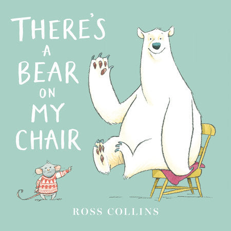 there's a bear in my chair board book